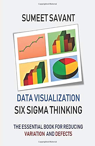 Data Visualization (Six Sigma Thinking)