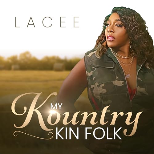 Play My Kountry Kin Folk by Lacee on Amazon Music