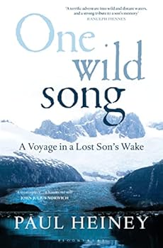 Hardcover One Wild Song: A Voyage in a Lost Son's Wake Book