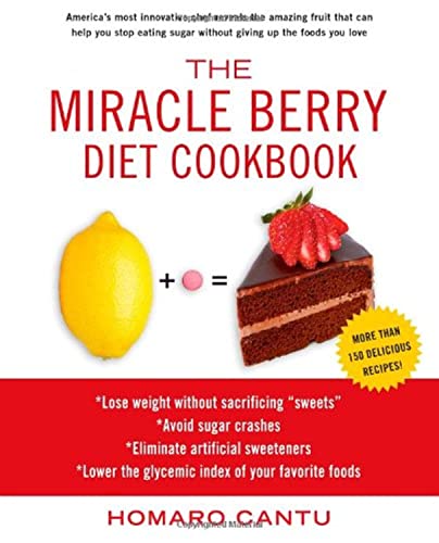 The Miracle Berry Diet Cookbook