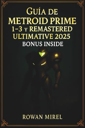 Guía de Metroid Prime 1–3 y Remastered Ultimate 2025: Tutoriales completos, estrategias contra jefes, ubicaciones de objetos y finalización del 100 % para todos los juegos