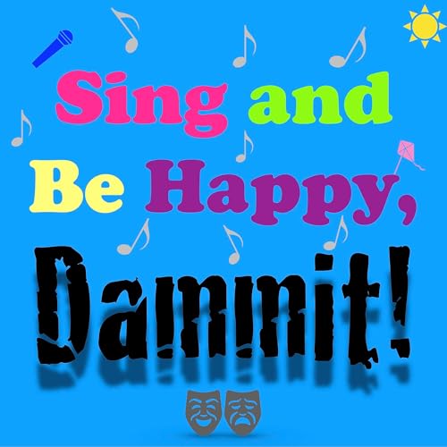 『Sing and Be Happy, Dammit! #7: Gypsy』のカバーアート