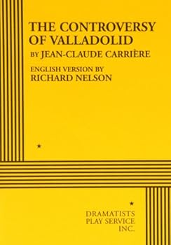 Paperback The Controversy of Valladolid - Acting Edition Book