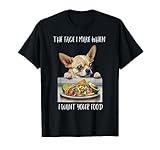 Funny Chihuahua Funny Dog Memes The Chihuahua Taco Stare T-Shirt