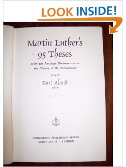Martin Luther's 95 Theses: With the Pertinent D... B000IOA7HY Book Cover