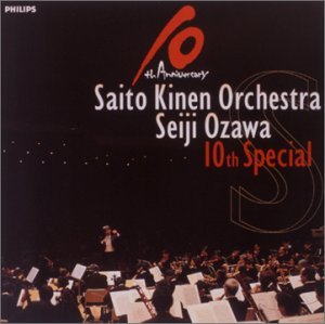 Amazon.co.jp: 小澤&サイトウ・キネン 10th Special: ミュージック