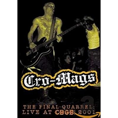 Cro-Mags: Final Quarrel - Live At Cbgb 2001
