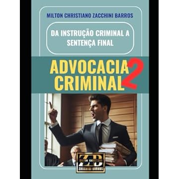 Capa do livro DA INSTRUÇÃO CRIMINAL A SENTENÇA FINAL: DIREITO CRIMINAL 2 (Portuguese Edition)