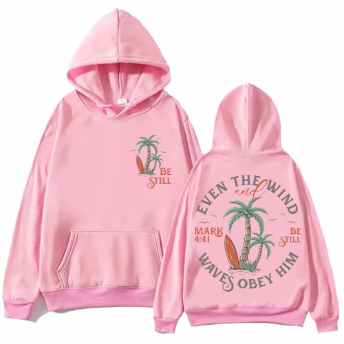 colanperd Even The Wind and Waves Obey Him Hoodie Christian Bible Verse Sweatshirt Religious Faith Hoodie Pink