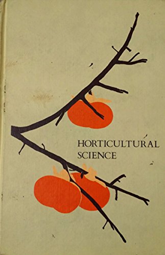 Horticultural Science B0000CLRX9 Book Cover