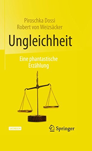 Ungleichheit: Eine phantastische Erzählung