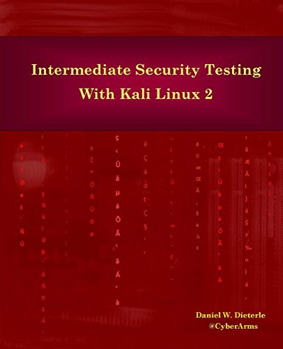 Télécharger Intermediate Security Testing with Kali Linux 2 (English Edition) Gratuit