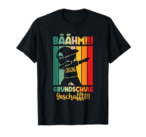 Bäähm Grundschule Geschafft Grundschule Abschluss 2026 T-Shirt