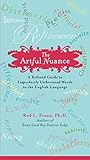 The Artful Nuance: A Refined Guide to Imperfectly Understood Words in the English Language