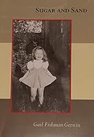 Sugar and Sand 0578011883 Book Cover