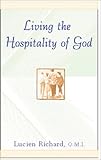 Living the Hospitality of God (Robert J. Wicks Spirituality Selections)