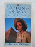 Fortunes of War - Volume II : The Levant Trilogy