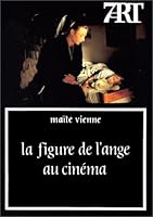 FIGURE DE L'ANGE AU CINEMA 2204052124 Book Cover