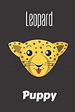  Leopard Puppy: small lined Leopard Notebook / Travel Journal to write in (6\'\' x 9\'\') 120 pages