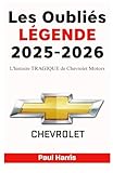 chevrolet motor identification numbers  Les Oubliés LÉGENDE 2025-2026: L\'histoire TRAGIQUE de Chevrolet Motors