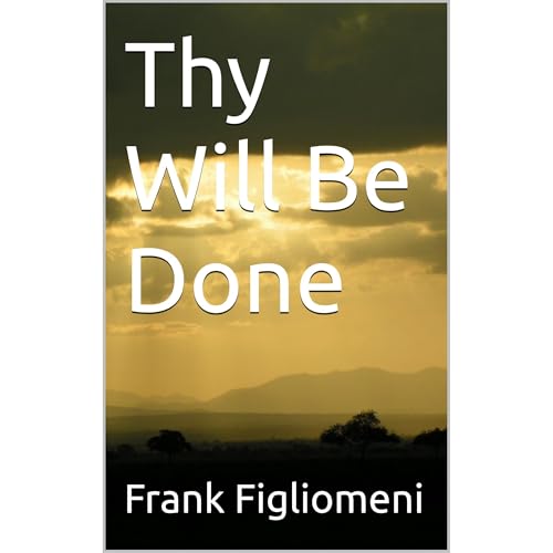 Thy Will Be Done by Frank Figliomeni episode artwork