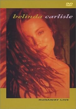 Belinda Carlisle: Runaway Live