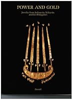 Power and Gold: Jewelry from Indonesia, Malaysia, and the Philippines, from the Collection of the Barbier-Mueller Museum, Geneva (African, Asian & Oceanic Art) 3791308599 Book Cover