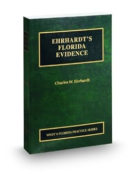Ehrhardt's Florida Evidence, 2020 ed.