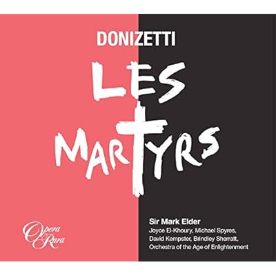 Donizetti: Les Martyrs