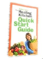 Bottom Line's The Healing Kitchen Quick Start Guide B007WE6ZJ2 Book Cover