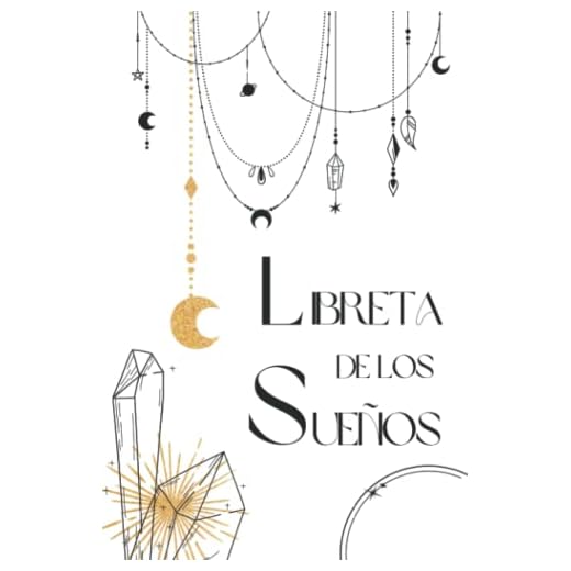 Libreta de los Sueños: cuaderno para anotar e interpretar tus sueños