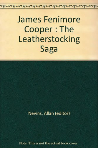 James Fenimore Cooper : The Leatherstocking Saga B000J1BASG Book Cover