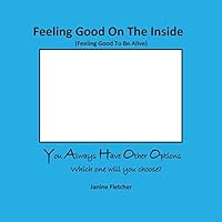 Feeling Good on the Inside 0987317946 Book Cover