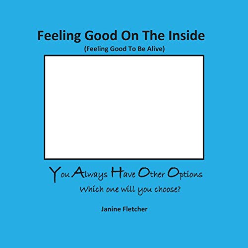 Feeling Good On The Inside