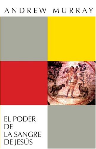 El poder de la sangre de Jesús (Spanish Edition) 8472288234 Book Cover