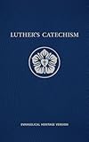  Luther\'s Catechism EHV (English Edition)
