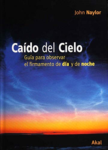 Caído del cielo: 16 (Astronomía) Caído del cielo: 16 (Astronomía)