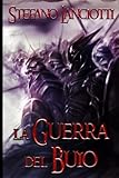  La Guerra del Buio: La Saga fantasy italiana più amata degli ultimi anni! (Nocturnia)