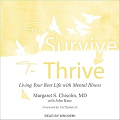 From Survive to Thrive Audiolibro Por Margaret S. Chisolm MD, John Hanc - contributor, Cal Ripken Jr. - foreword arte de portada