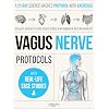 Vagus Nerve Protocols: A 21-Day Program with Daily Exercises to Regulate Your Nervous System, Calm Stress and Inflammation, Restore the Brain-Gut Connection, and Improve Sleep Paperback May 20, 2025
