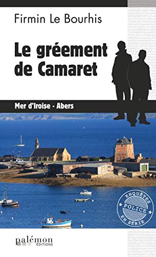 Le gréement de Camaret: Le Duigou et Bozzi - Tome 33 livre En ligne