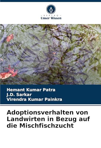 Adoptionsverhalten von Landwirten in Bezug auf die Mischfischzucht (German Edition)