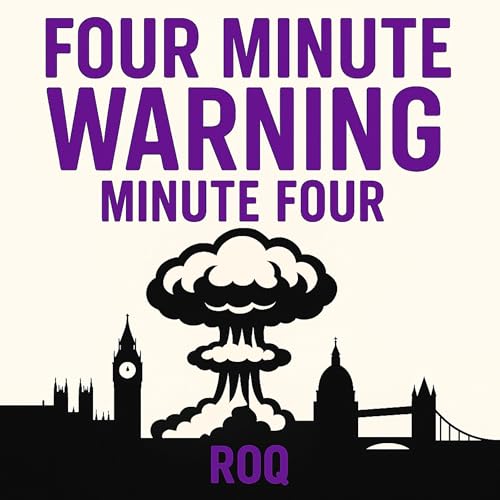 Four Minute Warning: Minute Four Audiolivro Por Roq capa