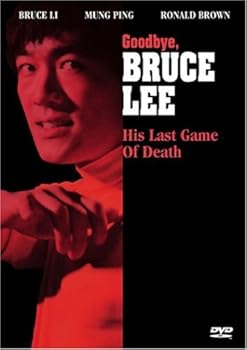 Goodbye Bruce Lee