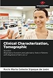 Clinical Characterization, Tomographic: FunctionRespiratory Function and Laboratory Tests in Patientswith Diagnosis of Sars-cov-2