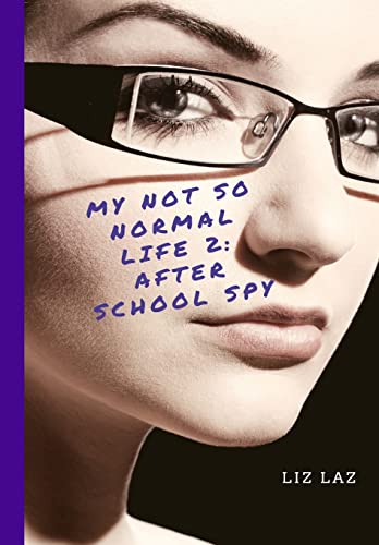 My Not So Normal Life 2: After School Spy