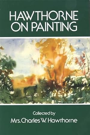 Hawthorne on Painting (Dover Art Instruction)