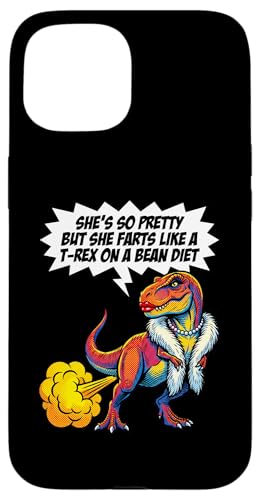 She's So Pretty But She Like A T-Rex On A Bean Diet �X�}�z�P�[�X iPhone 15 �p