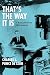That's the Way It Is: A History of Television News in America