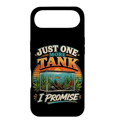 Just One More Tank I Promise �A�N�A���E�� �t�B�b�V���L�[�s���O �A�N�A���X�g �X�}�z�P�[�X iPhone Air �p